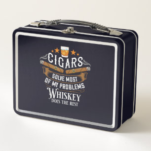 Cigars Solve Most Of My Problems Whiskey Metal Lunch Box