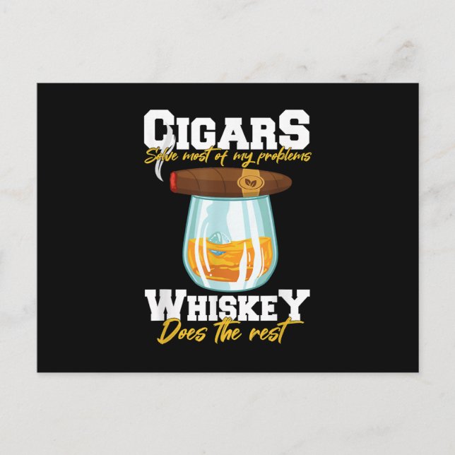 Cigars Solve Most Of My Problems Whiskey Postcard (Front)