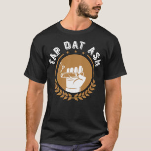 Cigars Tap Dat Ash - Funny Cigar Smoking Father Gi T-Shirt