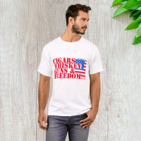 Cigars Whiskey Guns And Freedom
