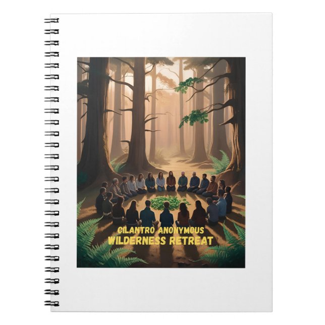 Cilantro Anonymous Wilderness Retreat –  Notebook (Front)