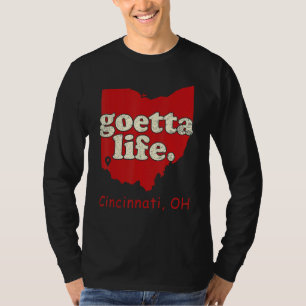 Cincinnati Cincinnati Food Goetta Life T-Shirt