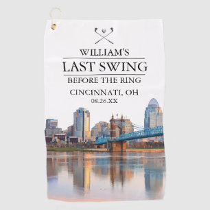 Cincinnati Last Swing Before the Ring Bachelor Golf Towel