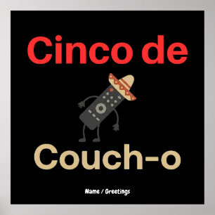 Cinco de Couch-o Remote Control Sombrero Funny Poster