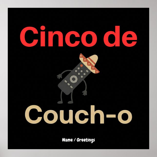 Cinco de Couch-o Remote Control Sombrero Funny Poster (Front)