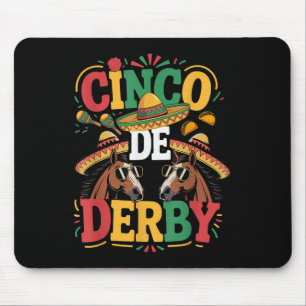 Cinco De Derby Funny Derby De Mayo Taco Horse Raci Mouse Pad