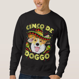 Cinco De Doggo Mayo Corgi Men Women Dog Sombrero Sweatshirt