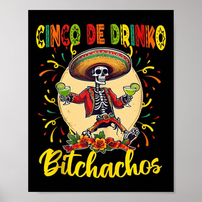 Cinco De Drinko Achos Cinco De Mayo Drinking Funny Poster (Front)