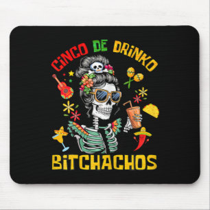 Cinco De Drinko Achos Cinco De Mayo Drinking Mouse Pad