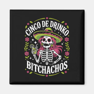 Cinco De Drinko Achos Cinco De Mayo Mexican Party Magnet