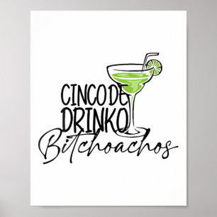 Cinco De Drinko Achos Funny Cinco De Mayo Drinking Poster