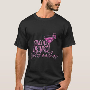 Cinco De Drinko Achos Funny Cinco De Mayo Drinking T-Shirt
