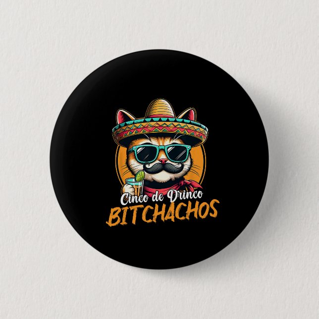 Cinco De Drinko Achos Funny Drinking  6 Cm Round Badge (Front)