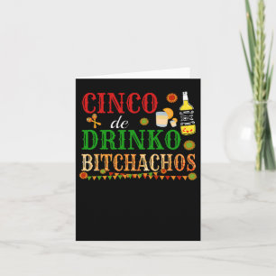 Cinco De Drinko Achos Mens Womens Drinking Card