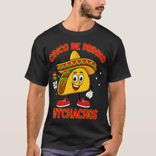 Cinco De Drinko Bitchachos Cinco De Mayo T-Shirt