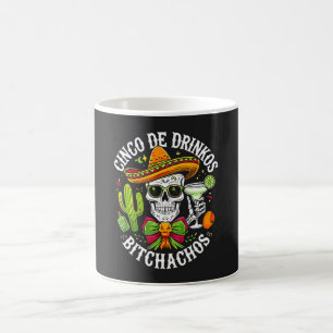 Cinco De Drinko Bitchachos Coffee Mug