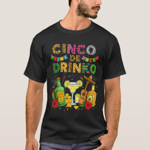 Cinco de drinko cinco de mayo fiesta margarita  T-Shirt