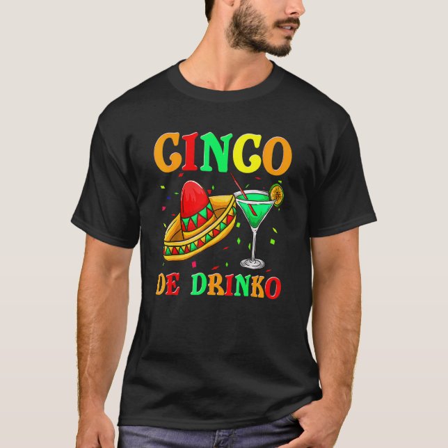 Cinco De Drinko Fiesta Women Men Sombrero Tequila  T-Shirt (Front)