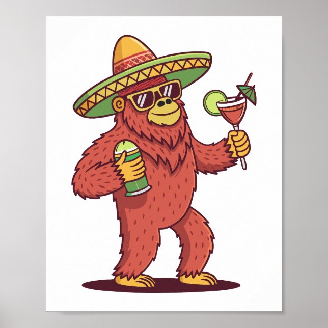 Cinco de Drinko Funny Bigfoot in Sombrero Poster (Front)