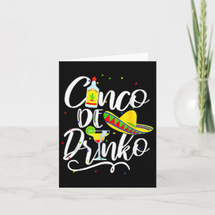 Cinco De Drinko Funny Cinco De Mayo Men Women 5 De Card