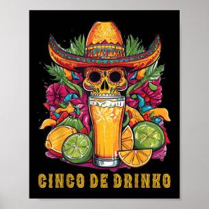 Cinco De Drinko Funny Cinco De Mayo Party Drinking Poster
