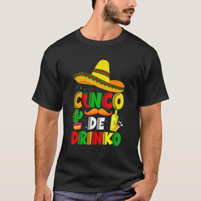 Cinco De Drinko Margarita Sombrero Mexican Cinco D T-Shirt (Front)