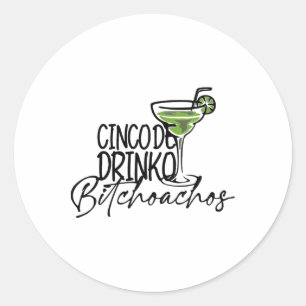 Cinco De Drinko Oachos - Cinco De Mayo Mexican Par Classic Round Sticker