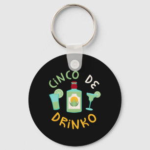 Cinco De Drinko Shirt Men Women Cinco De Mayo Part Key Ring