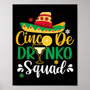 Cinco De Drinko Squad Funy 5 Cinco De Mayo Mexican Poster