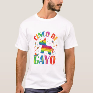Cinco de Gayo Gay Pride Cinco de Mayo T-Shirt