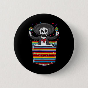 Cinco De Mayo 2025 Calaca Blanket Pocket Serape Me 6 Cm Round Badge