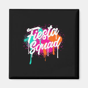 Cinco De Mayo 2025 Fiesta Squad Fiesta Mexican Col Magnet