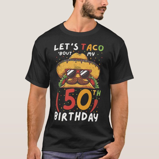 Cinco De Mayo 50th Birthday Taco Age 50 Mexican Bi T-Shirt (Front)