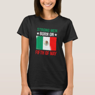 Cinco De Mayo 5th May Birthday Mexico Patriotic Me T-Shirt