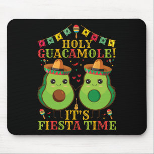 Cinco De Mayo Avocado Holy Guacamole It's Fiesta T Mouse Pad