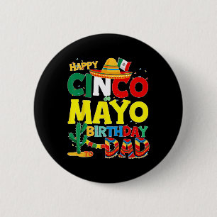 Cinco De Mayo Birthday To Dad Happy Birthday Fathe 6 Cm Round Badge