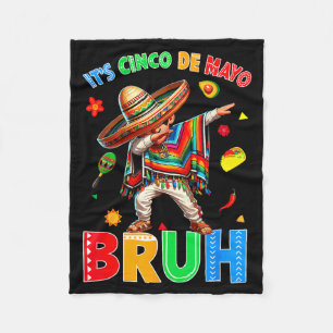 Cinco de mayo bruh dabbing boy mexican sombrero fleece blanket