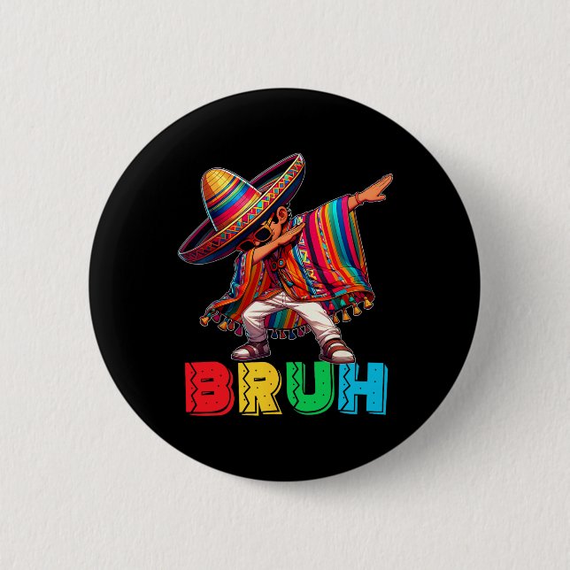 Cinco De Mayo Bruh Dabbing Mexican Boy Poncho Kids 6 Cm Round Badge (Front)