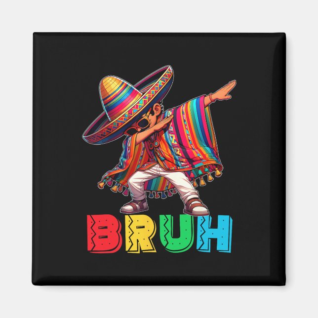 Cinco De Mayo Bruh Dabbing Mexican Boy Poncho Kids Magnet (Front)