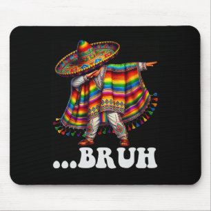 Cinco De Mayo Bruh Mexican Boy Dabbing Sombrero Po Mouse Pad
