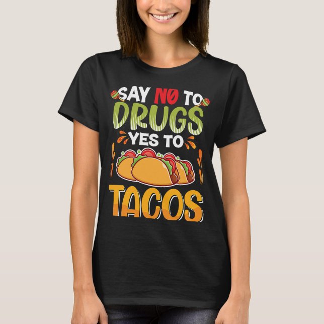 Cinco De Mayo Buritos  Mexico Tacos and Avocado  9 T-Shirt (Front)