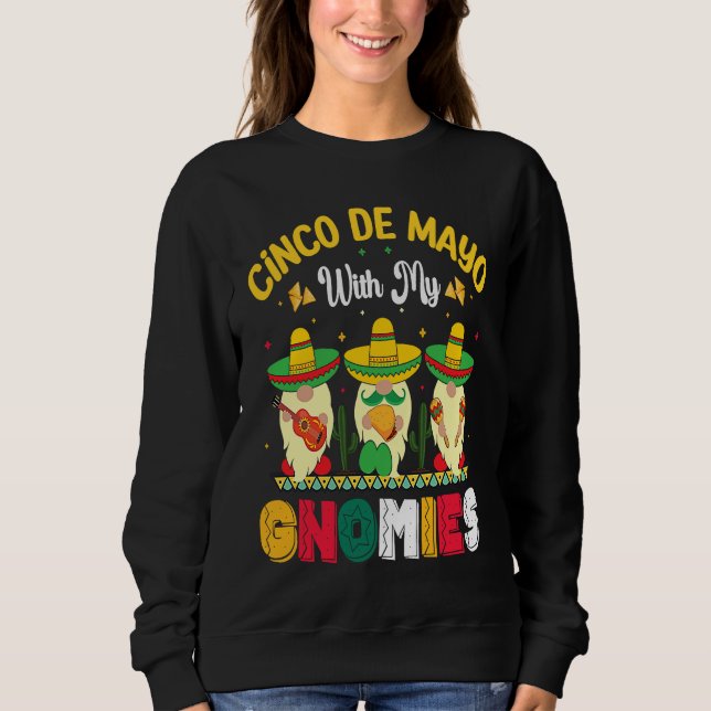 Cinco De Mayo, Buritos , Mexico Tacos and Avocado  Sweatshirt (Front)