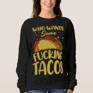 Cinco De Mayo Burritos Mexico Tacos and Avocado 31 Sweatshirt