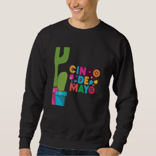 Cinco De Mayo Burritos Mexico Tacos and Avocado  4 Sweatshirt