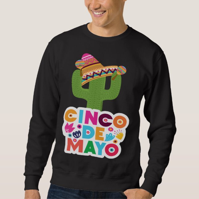 Cinco De Mayo Burritos Mexico Tacos and Avocado 53 Sweatshirt (Front)