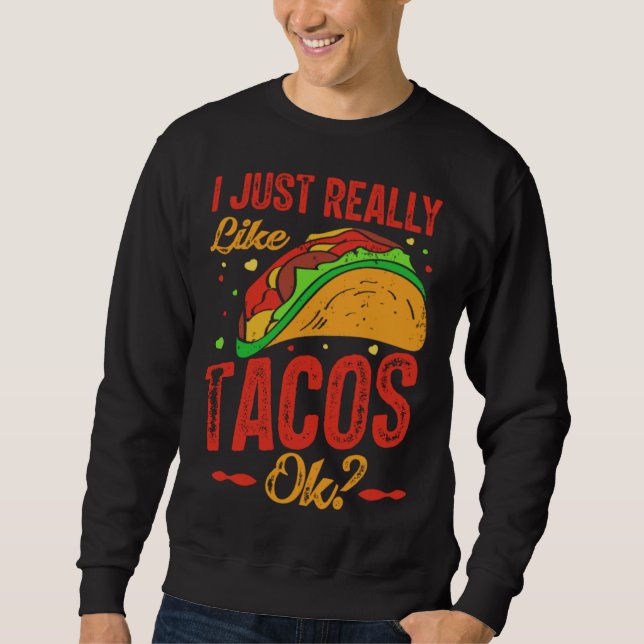 Cinco De Mayo Burritos Mexico Tacos and Avocado 55 Sweatshirt (Front)