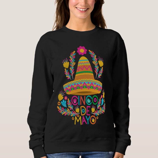Cinco De Mayo Burritos  Mexico Tacos and Avocado   Sweatshirt (Front)