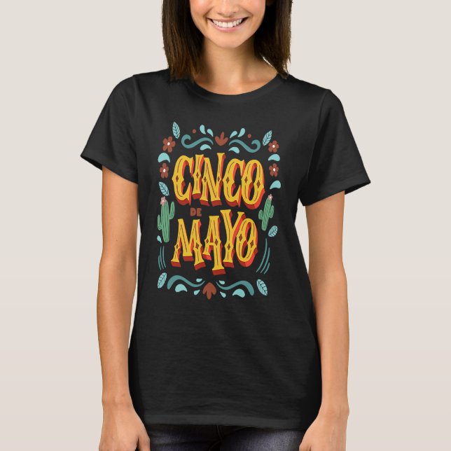 Cinco De Mayo Burritos  Mexico Tacos and Avocado   T-Shirt (Front)
