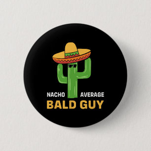 Cinco De Mayo Byld Cactus Nacho Average Byld Guy 6 Cm Round Badge