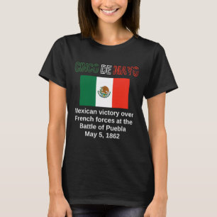 Cinco De Mayo Byttle Of Puebla May 5 Mexican Cinco T-Shirt
